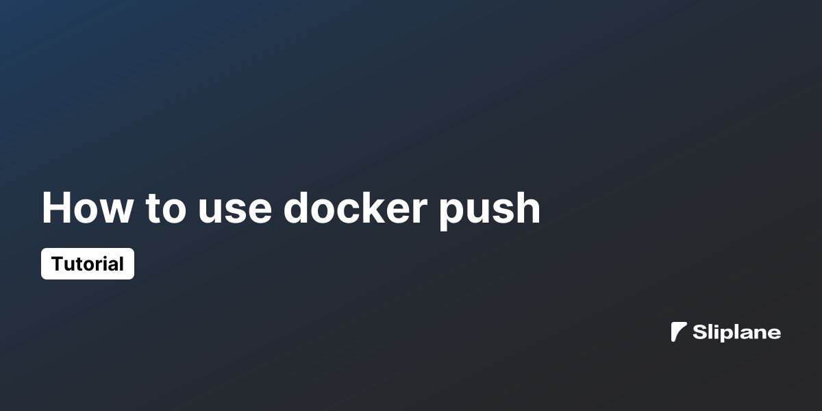 How to use docker push