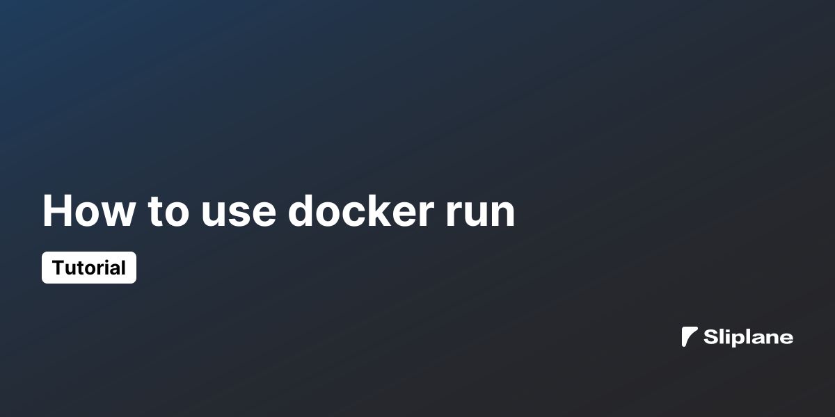 How to use docker run