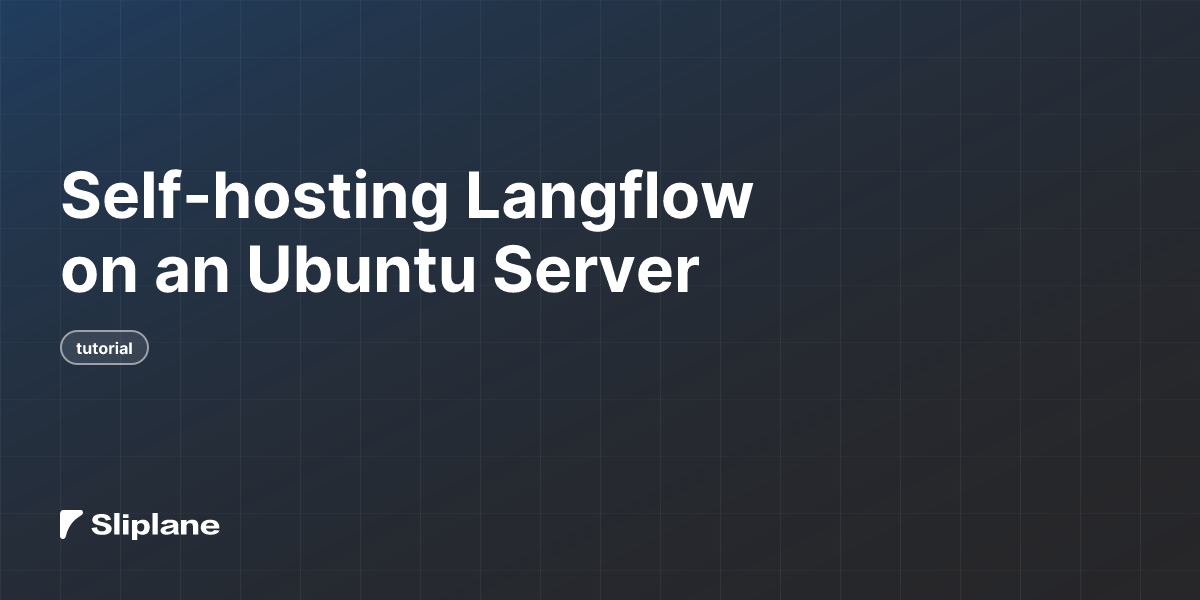 Self-hosting Langflow on an Ubuntu Server
